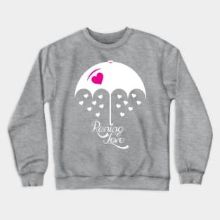 Raining love pink white umbrella Crewneck Sweatshirt